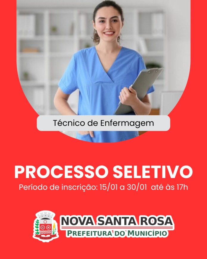 PSS para T&eacute;cnico de Enfermagem em Nova Santa Rosa: inscri&ccedil;&otilde;es encerram nesta sexta-feira (30)