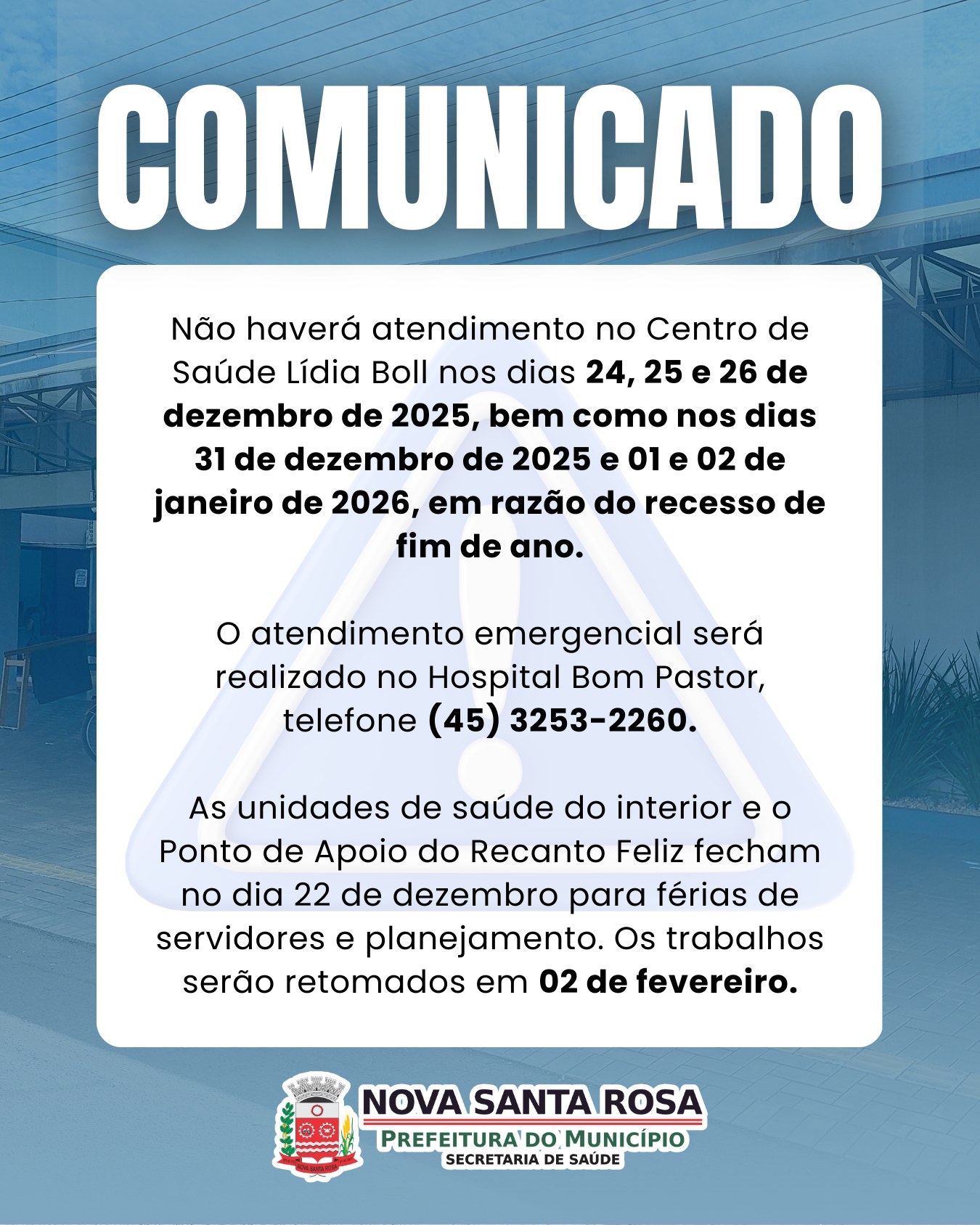 Secretaria de Sa&uacute;de de Nova Santa Rosa divulga altera&ccedil;&otilde;es no atendimento das unidades de sa&uacute;de durante o recesso de fim de ano