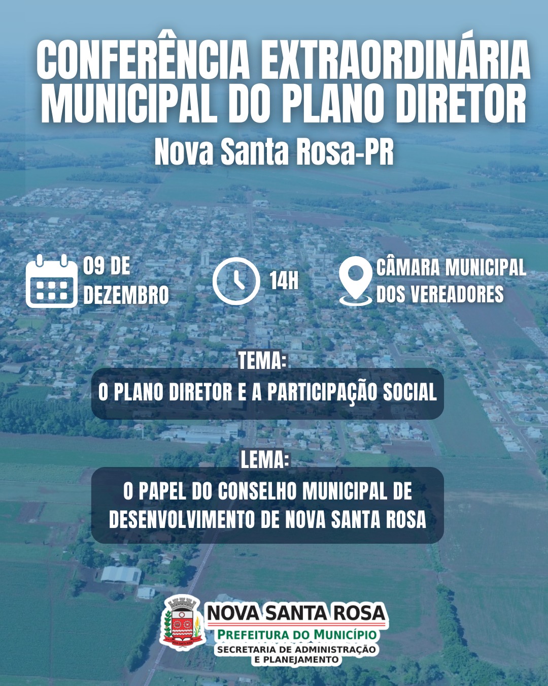 Confer&ecirc;ncia Extraordin&aacute;ria Municipal do Plano Diretor de Nova Santa Rosa acontecer&aacute; nesta ter&ccedil;a-feira (09)